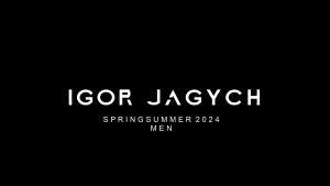 IGOR JAGYCH SPRING SUMMER 2024 MEN