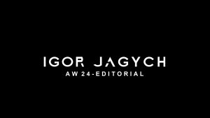 IGOR JAGYCH AW 24 EDITORIAL X ANTIKATARZA